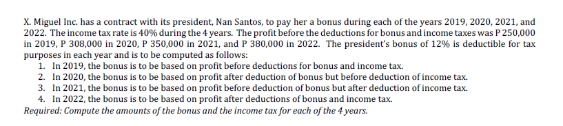 please provide sol X. Miguel Inc. has a contract with its president,