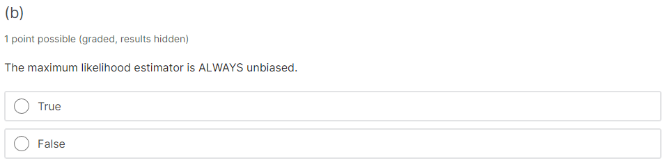 19:59 HKT (a) 1 point possible (graded, results hidden) Let X1, ...,