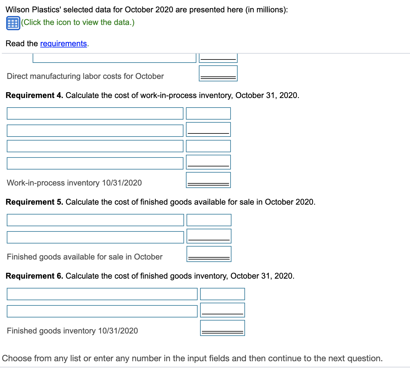 31, 2020.Direct materials inventory 10/31/2020Requirement 2. Calculate the fixed manufacturing overhead costs