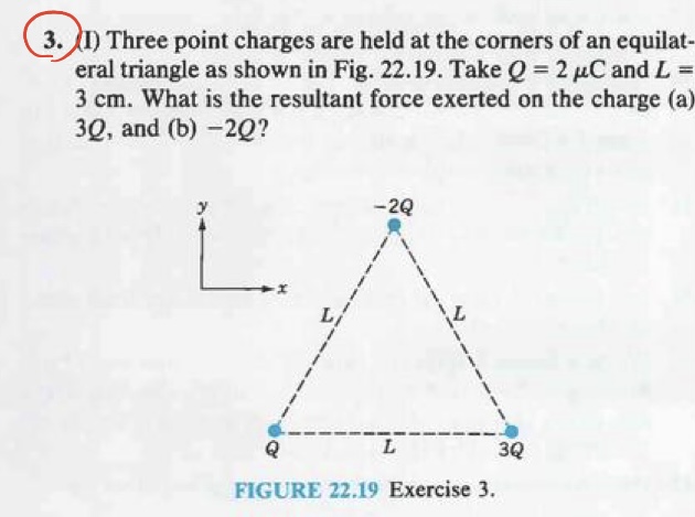  3. (1) Three point charges are held at the corners of