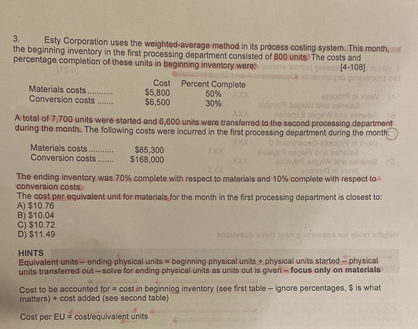 3. Esty Corporation uses the weighted-average method in its process costing