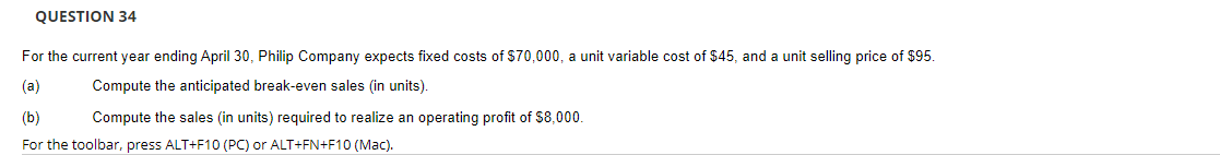 QUESTION 34 For the current year ending April 30: Philip Company