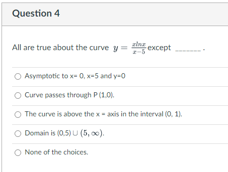 0 8Question 2 In (x-2)- In sketching y = , determine the