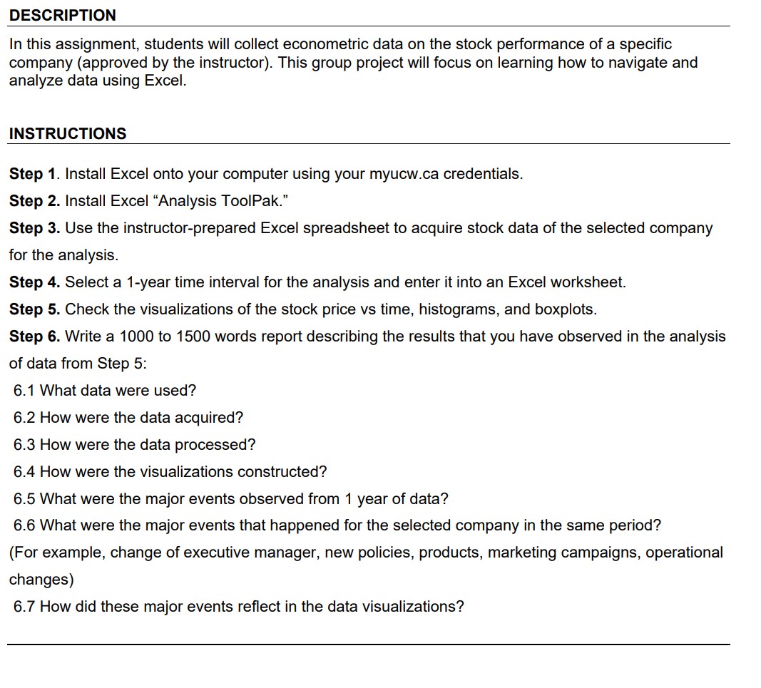  DESCRIPTION In this assignment, students will collect econometric data on the