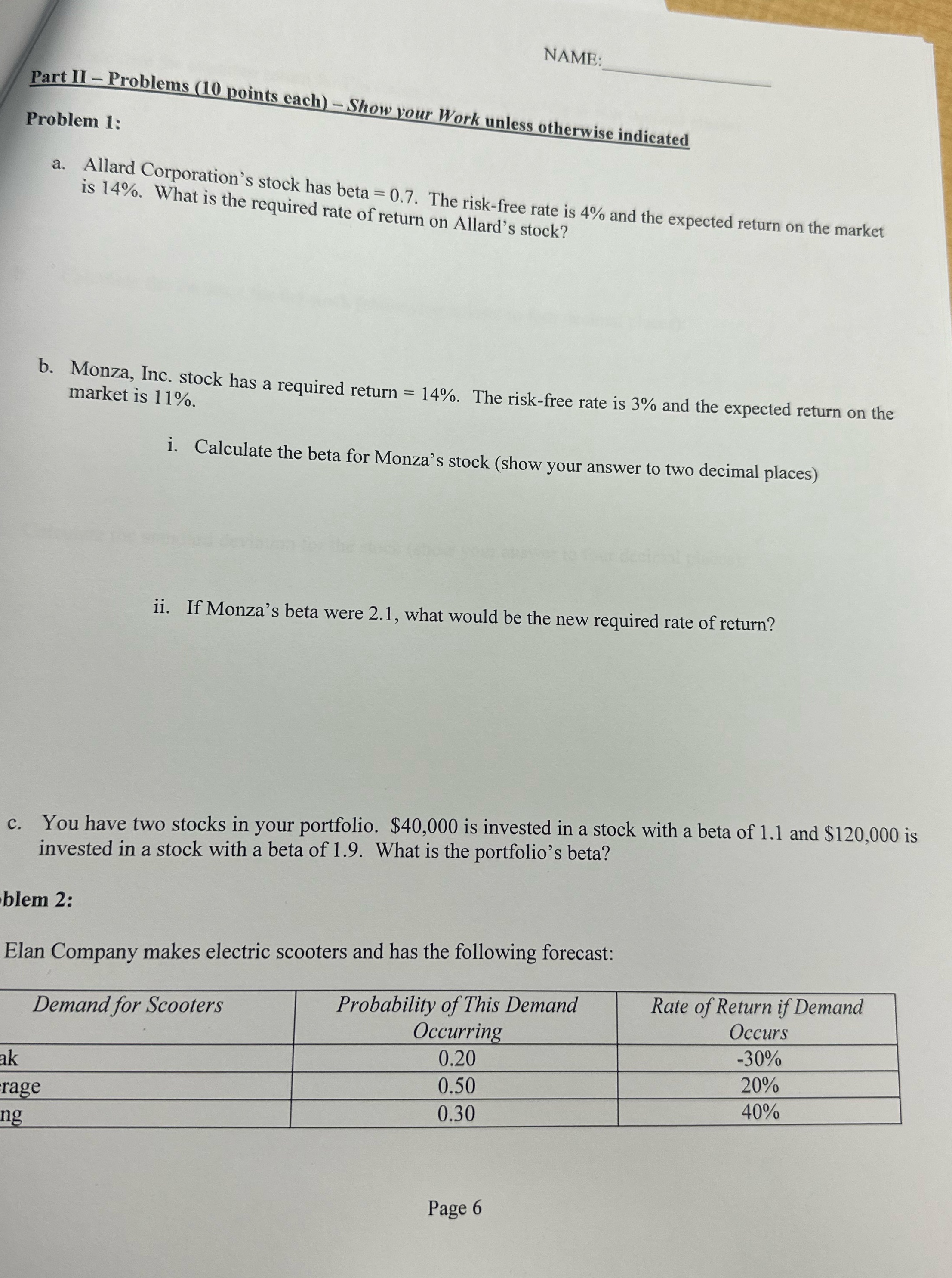 NAME: Part II - Problems (10 points each) - Show your