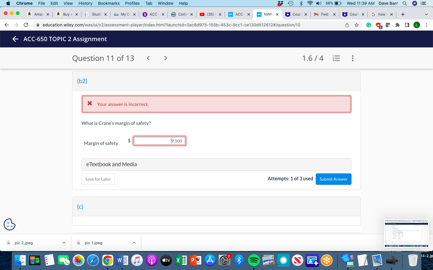 $ 7 ) 56% Wed 11:39 AM Dave Barr Q ... a