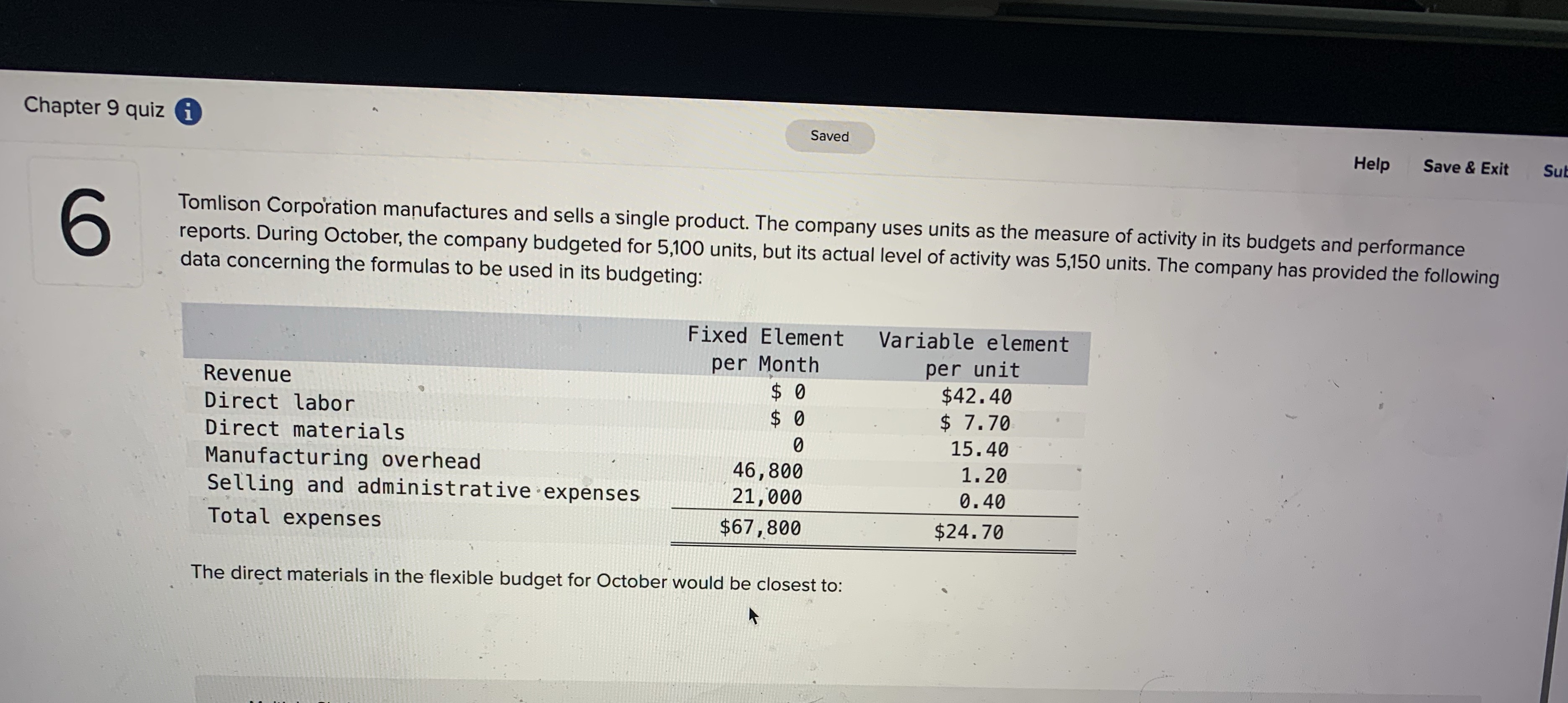Chapter 9 quiz i Saved Help Save & Exit Sub 6