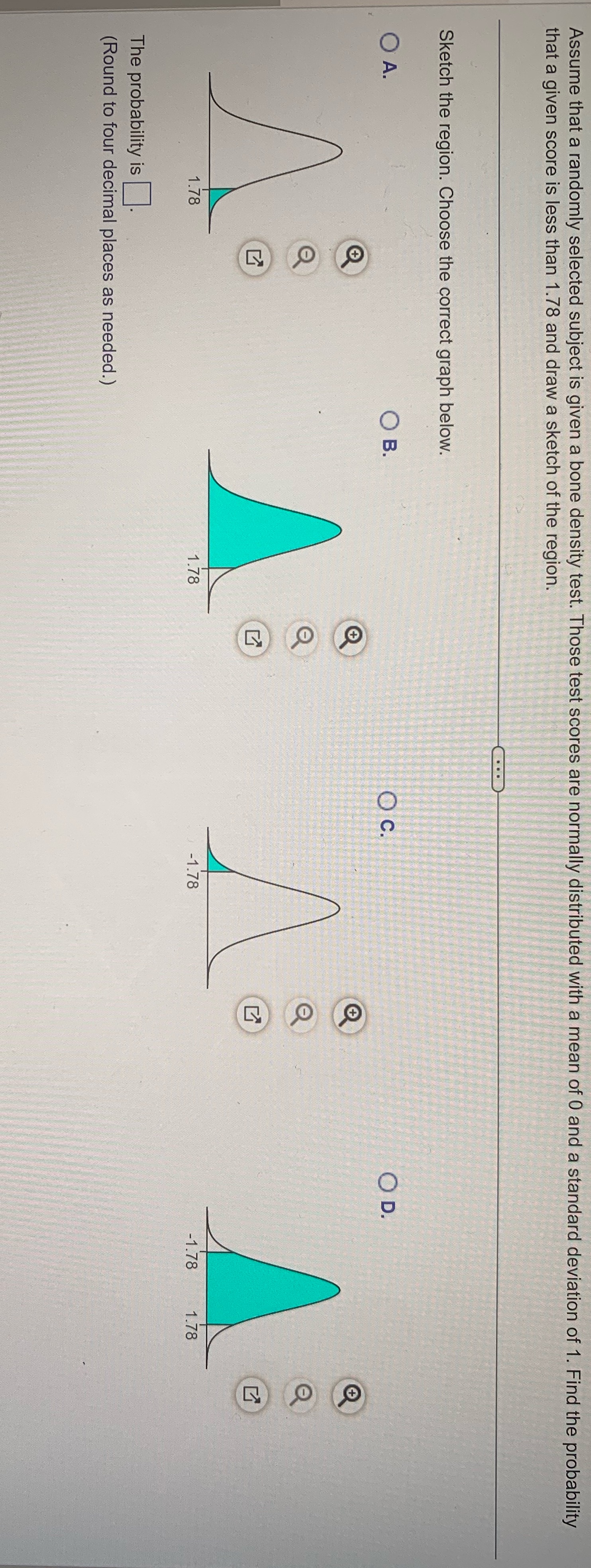  Assume that a randomly selected subject is given a bone density
