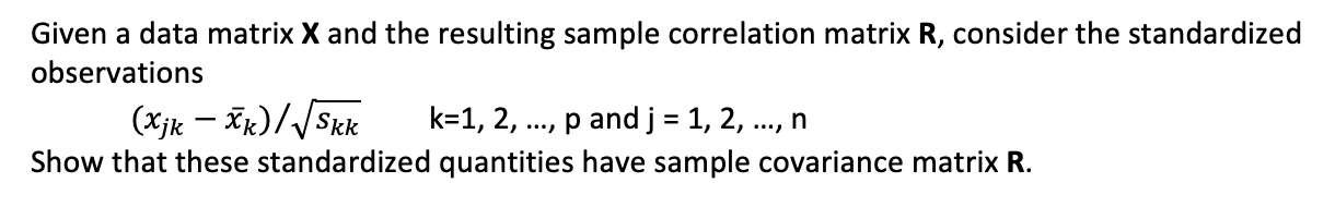 Topic: Applied Multivariate Statistics Given a data matrix X and the resulting