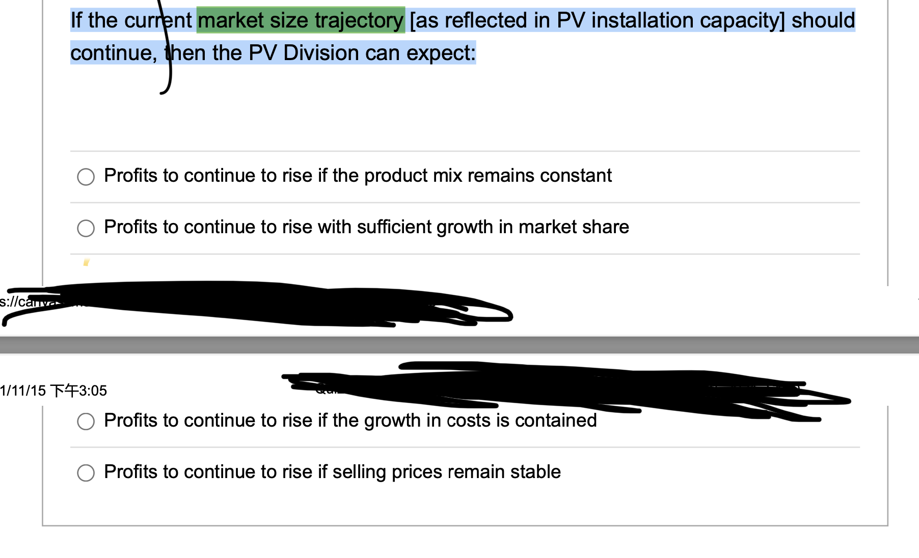 please answer this question: If the cur nt market size trajectory [as