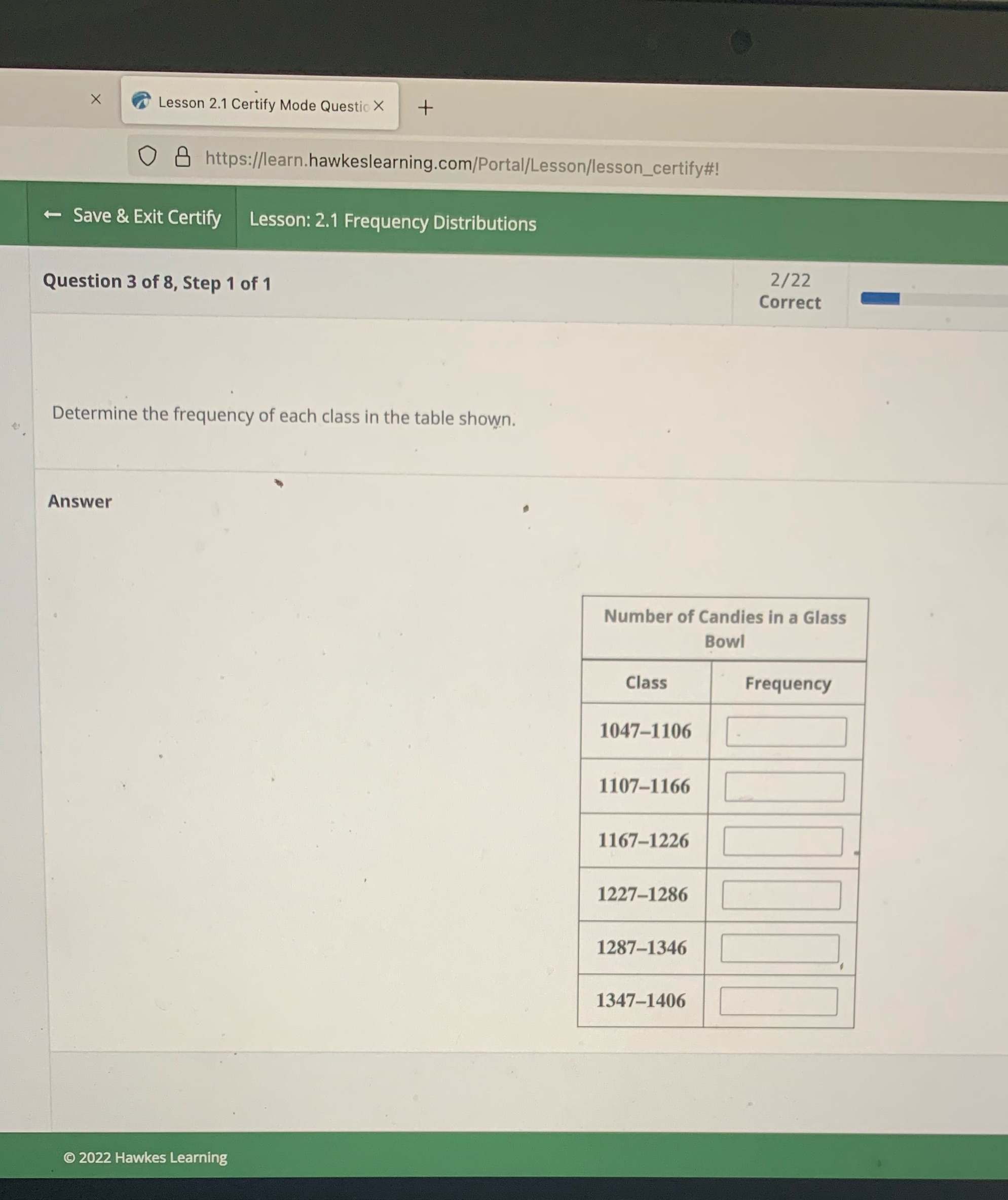  X Lesson 2.1 Certify Mode Question X + O & https://learn.hawkeslearning.com/Portal/Lesson/lesson_certify#!