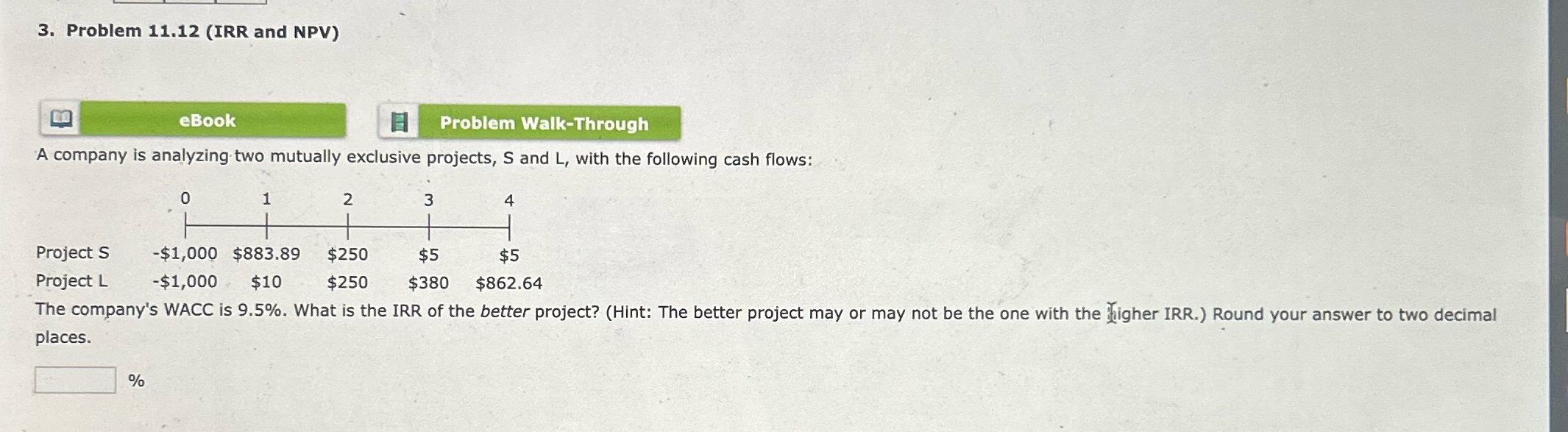 3. Problem 11.12 (IRR and NPV) eBook Problem Walk-Through A company