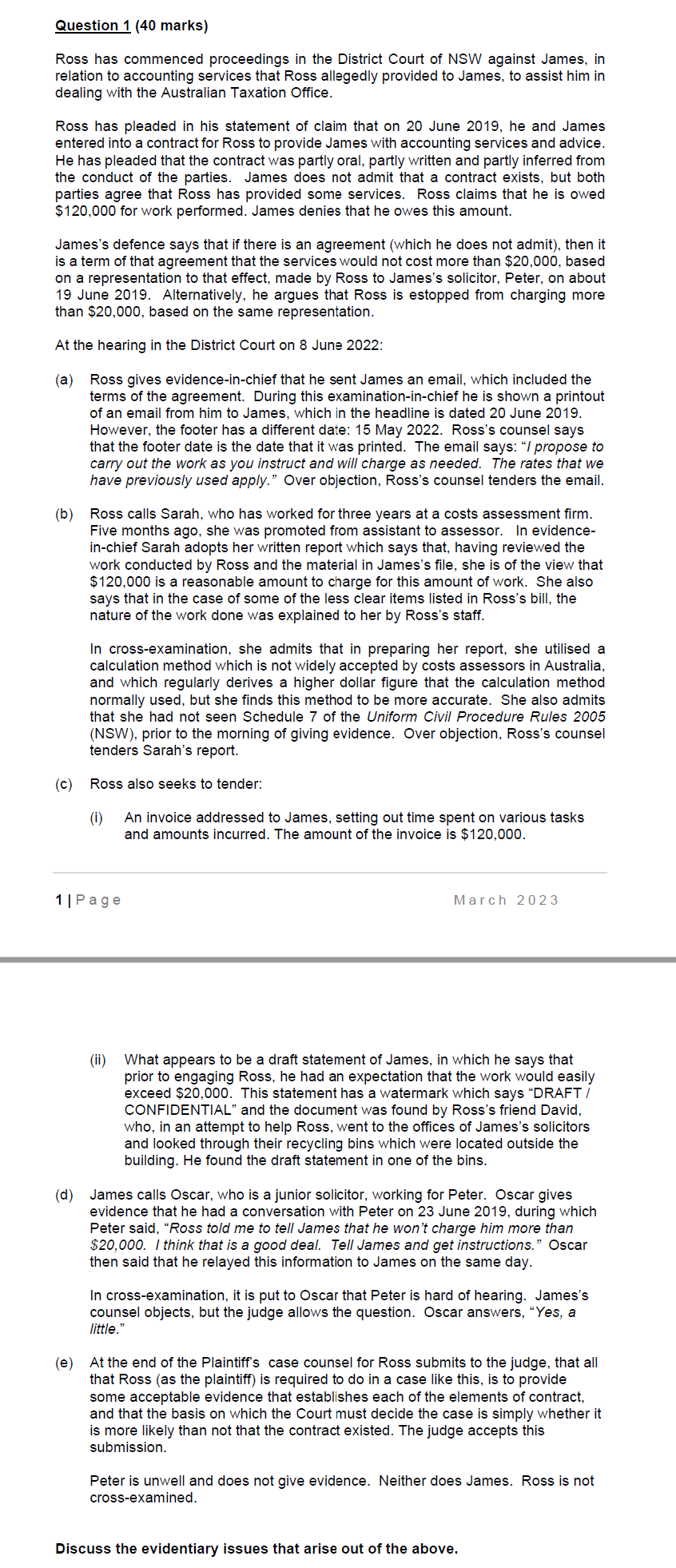 PLEASE APPLY SECTIONS AND CASE LAW Question 1 (40 marks) Ross has