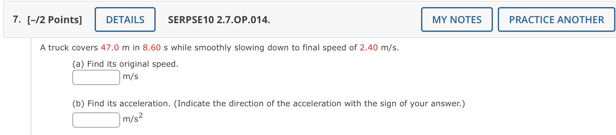 Please show all work 7. [-/2 Points] DETAILS SERPSE10 2.7.0P.014. MY NOTES