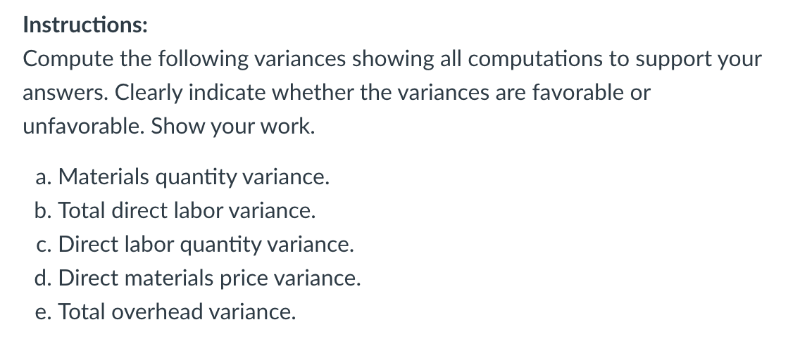 standard costs for its product for 2019: HITE COMPANY Standard Cost Card