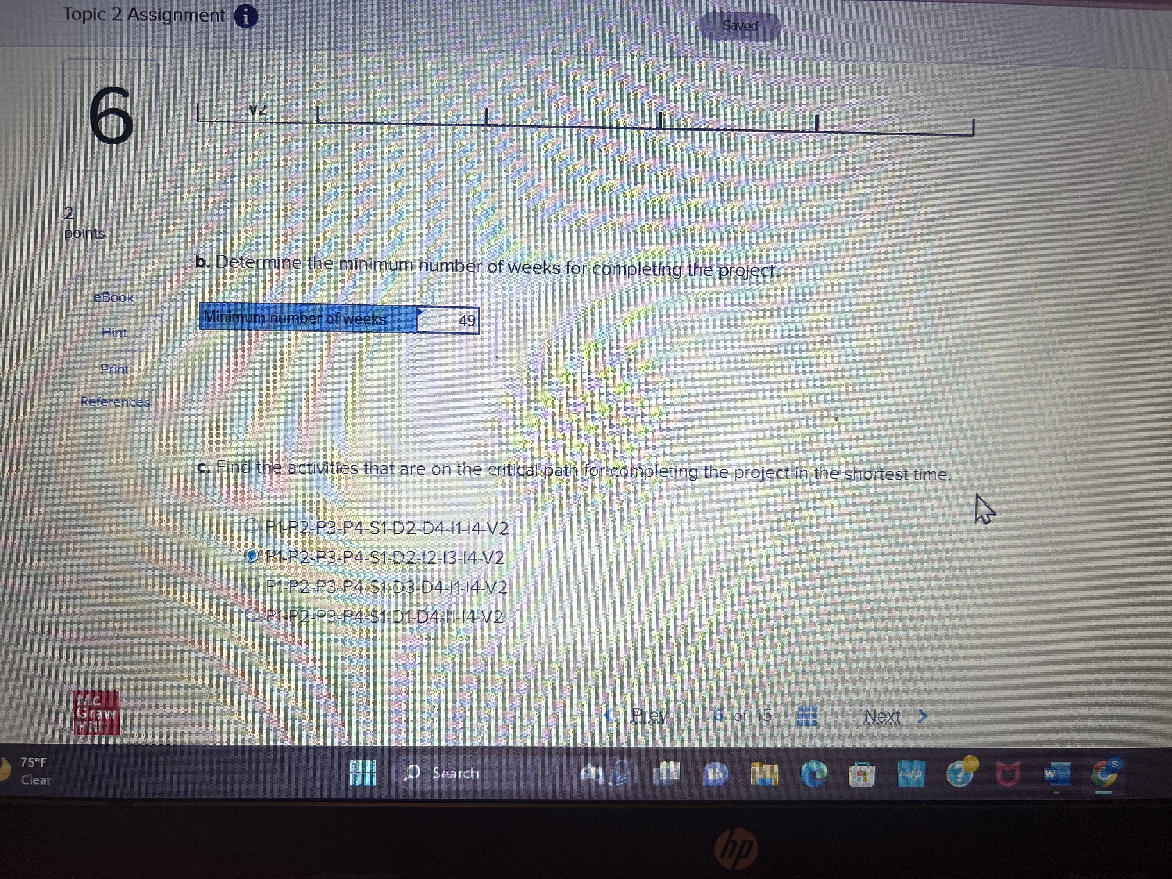 phone. Your supervisors have already scoped the project, so you have a