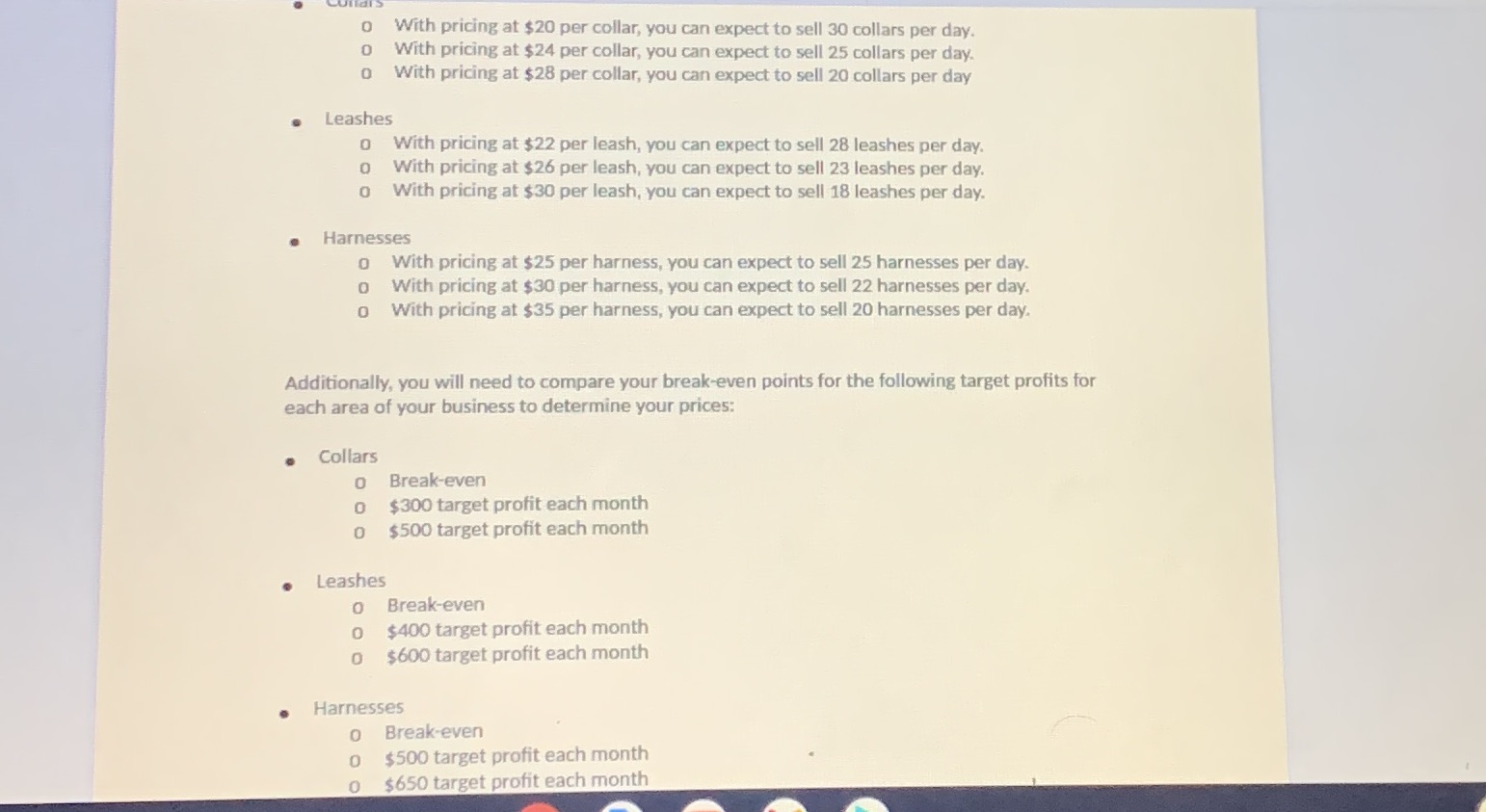 I need help find sales price per unit variable cost per unit