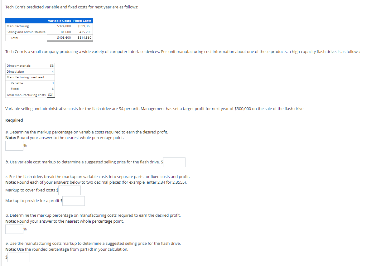  Tech Com's predicted variable and fixed costs for next year are