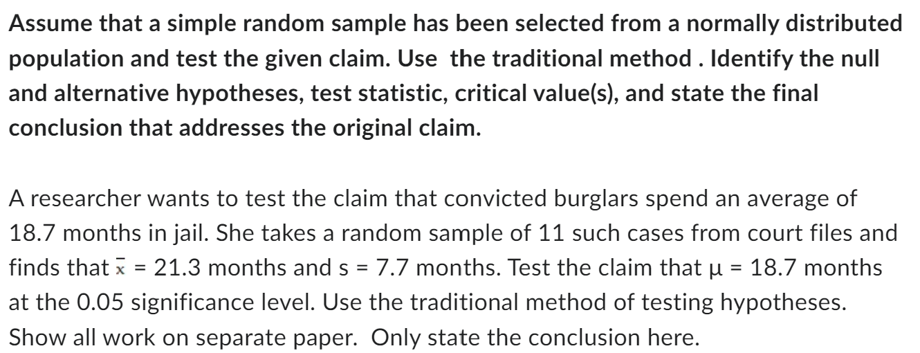  Assume that a simple random sample has been selected from a