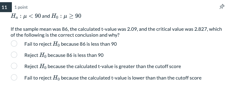 your answer..5 2 points Calculate the t value for the following sample