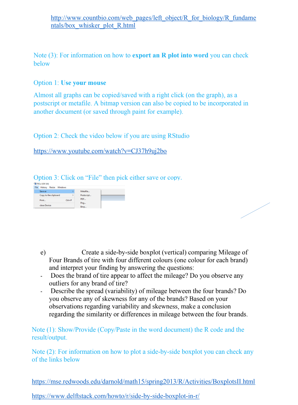 have provided the data at the end of the questions. It's all