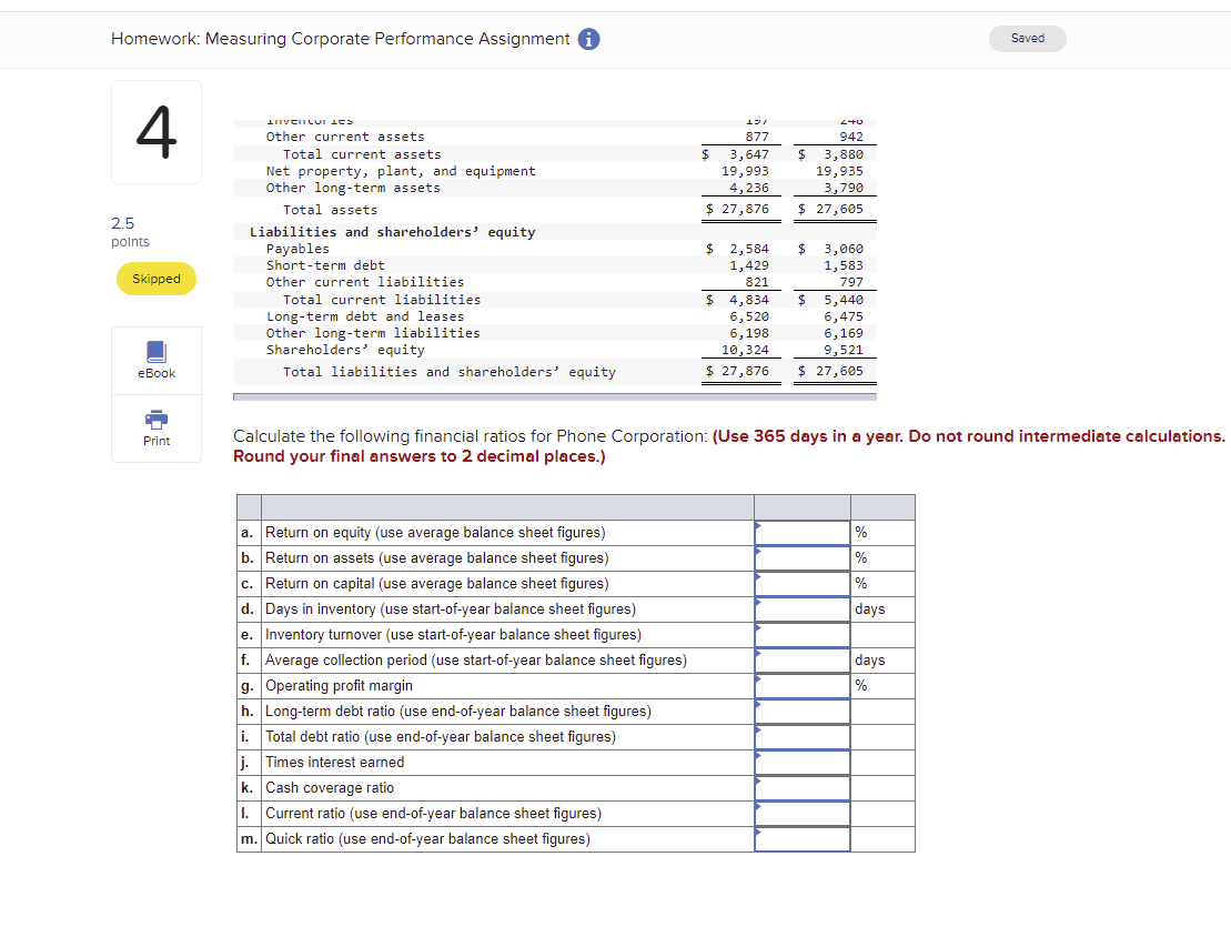 Here are simplified nancial statements for Phone Corporation in a recent year: