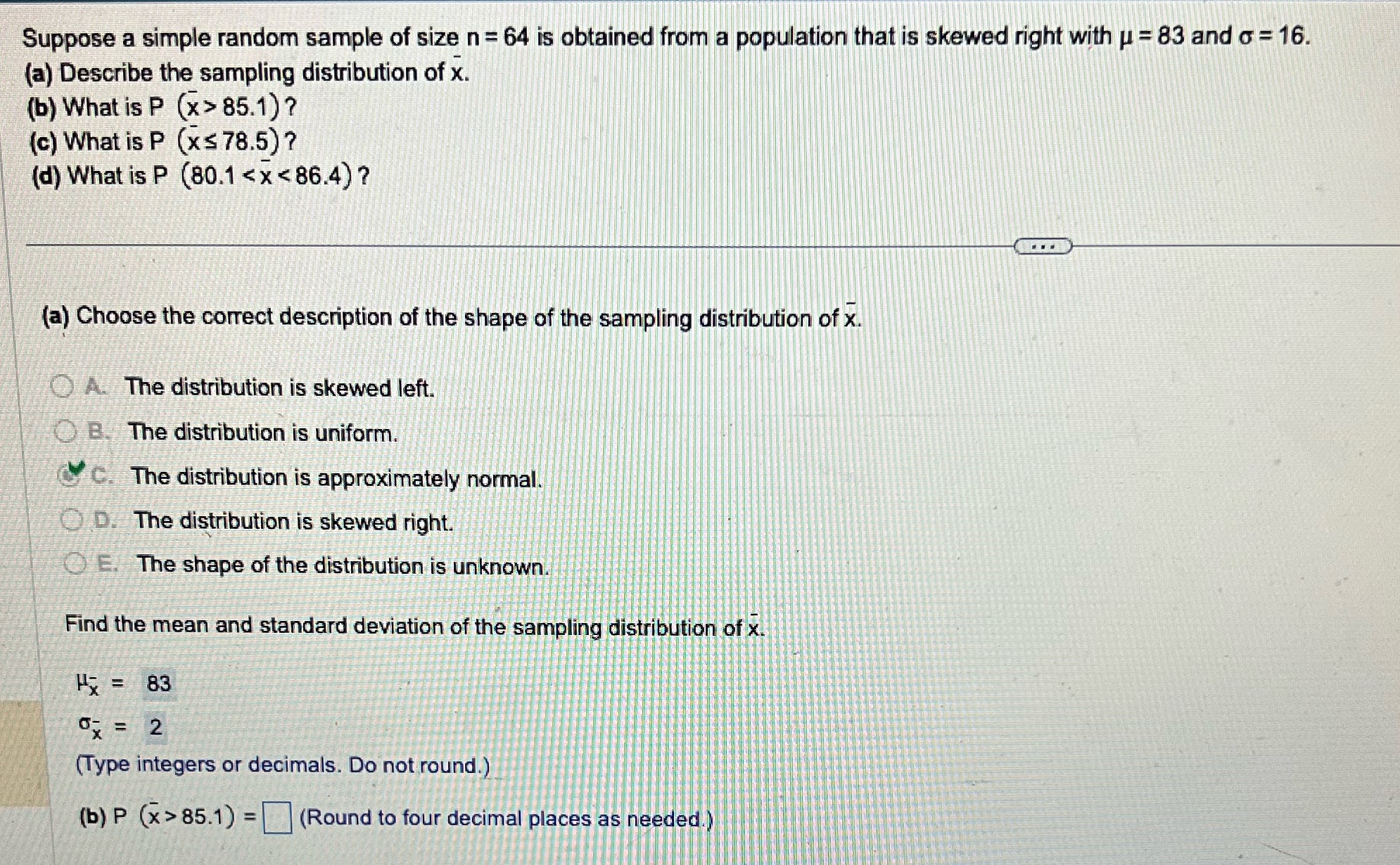  Suppose a simple random sample of size n = 64 is