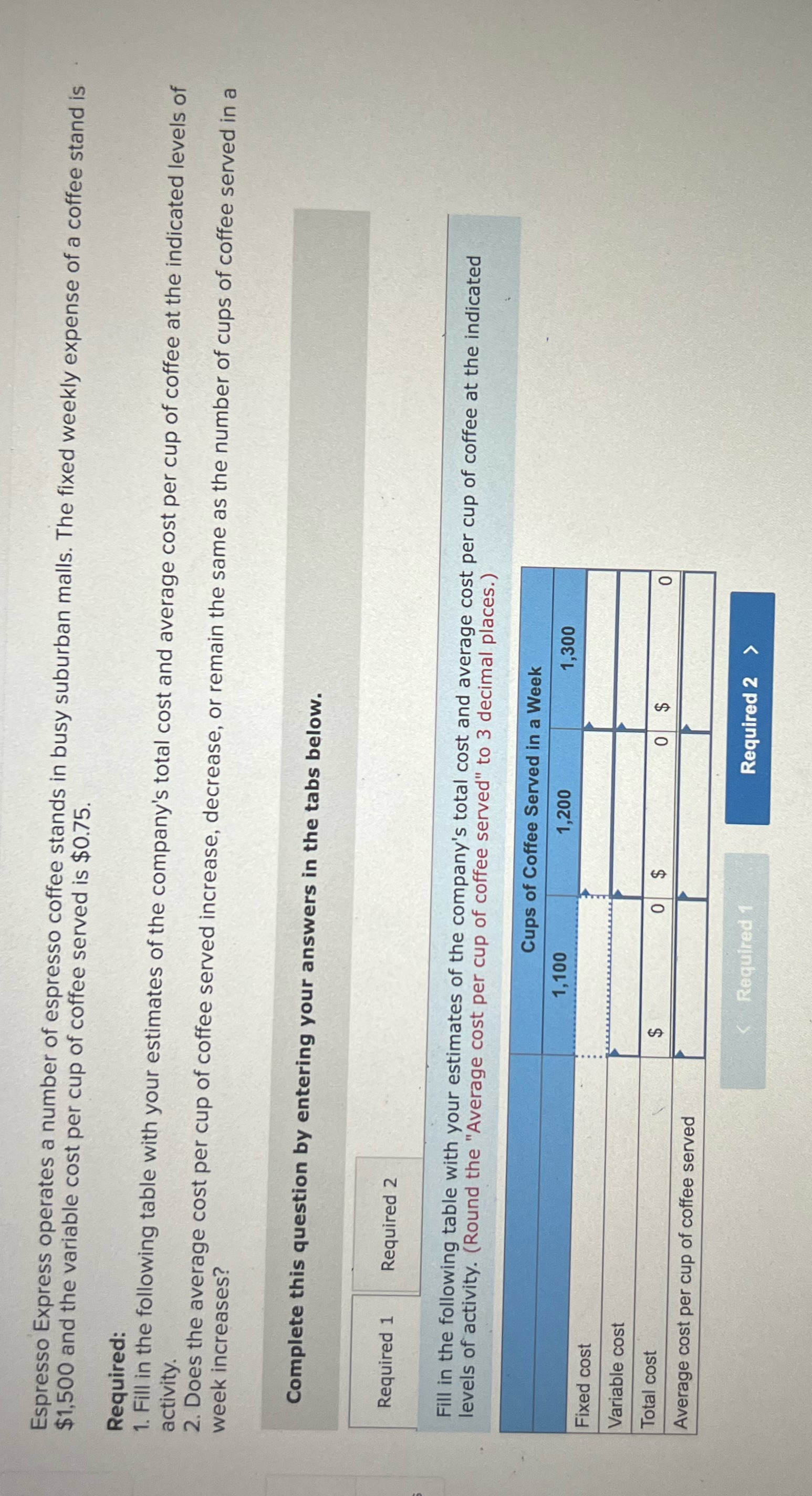 also does the average cost per cup of coffee served increase, decrease