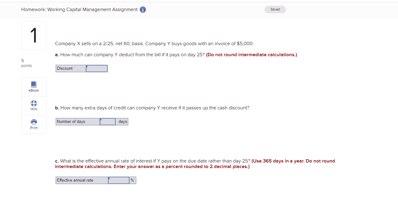 Need help with a, b, and c Homework: Working Capital Management Assignment
