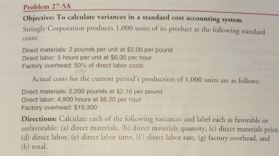 Thank you for your help! Problem 27-5A Objective: To calculate variances in