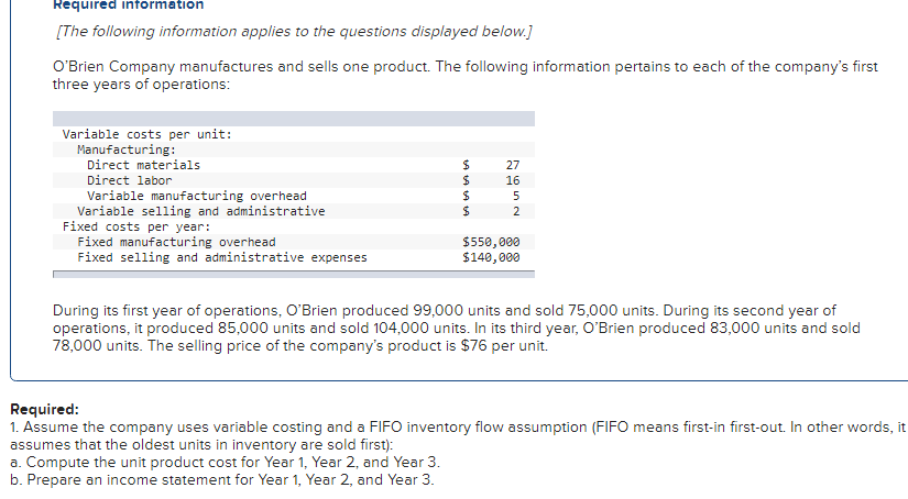 please help with this question Required information [The following information applies to