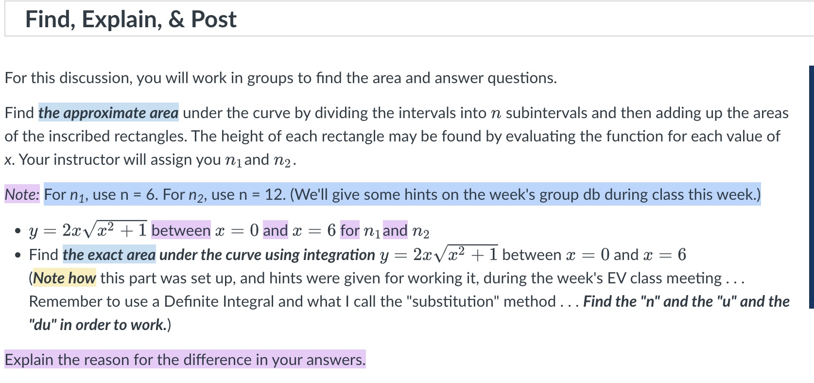  Find, Explain, & Post For this discussion, you will work in
