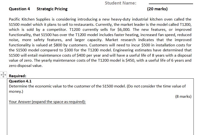 Student Name: Question 4 Strategic Pricing (20 marks) Pacific Kitchen Supplies