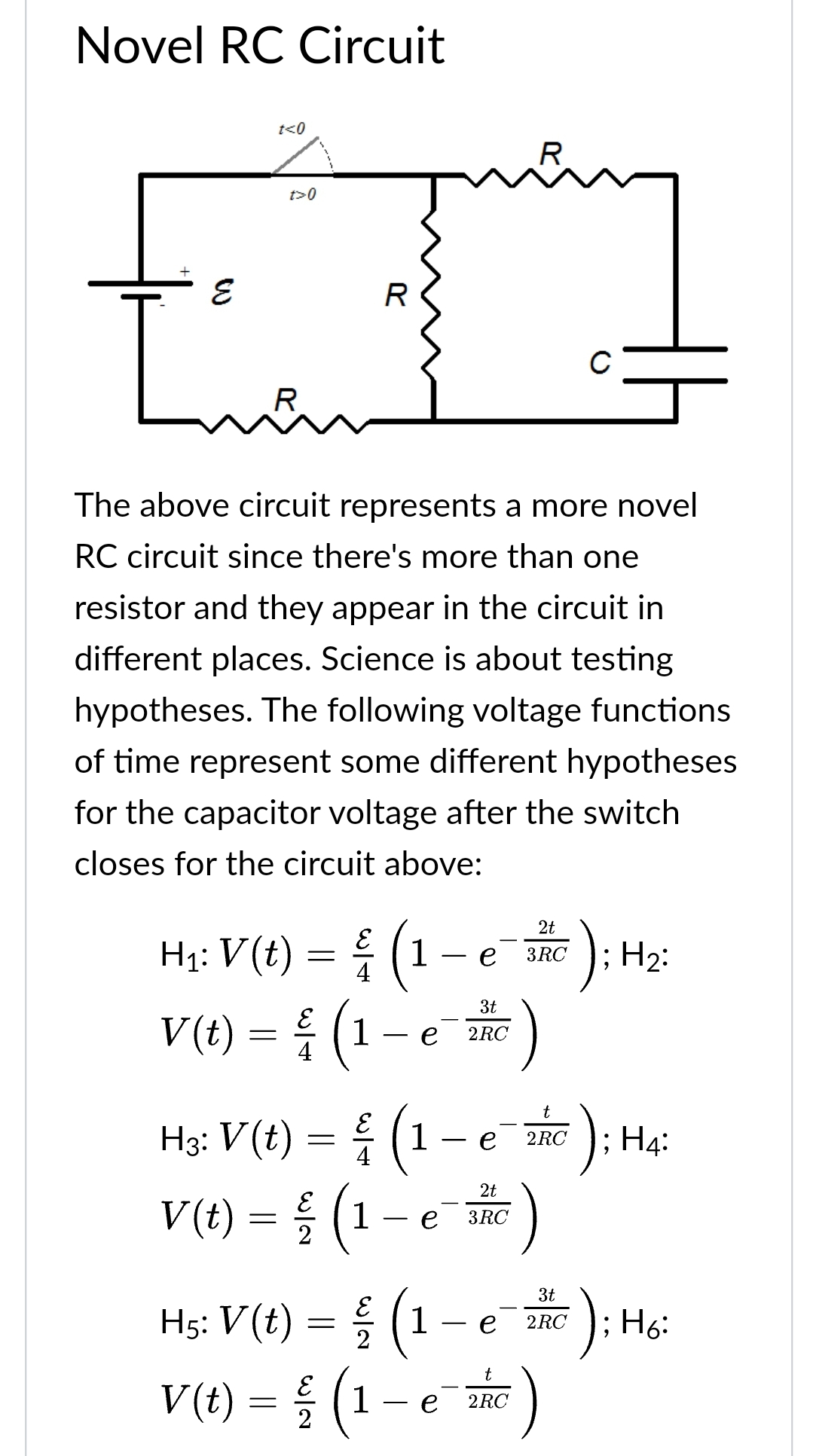 Novel RC Circuit The above circuit represents a more novel RC circuit
