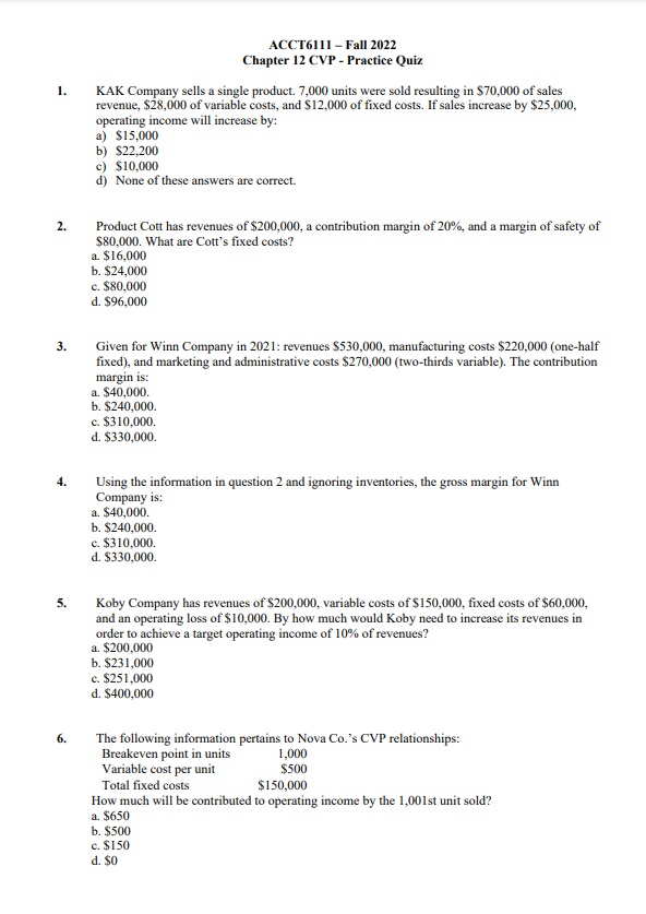 ACCT6111 - Fall 2022 Chapter 12 CVP - Practice Quiz 1.
