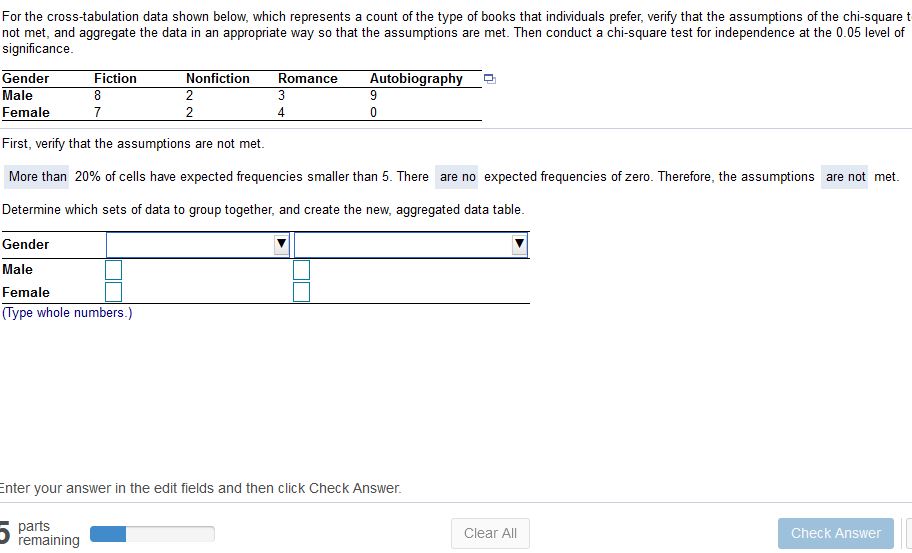  For the cross-tabulation data shown below, which represents a count of