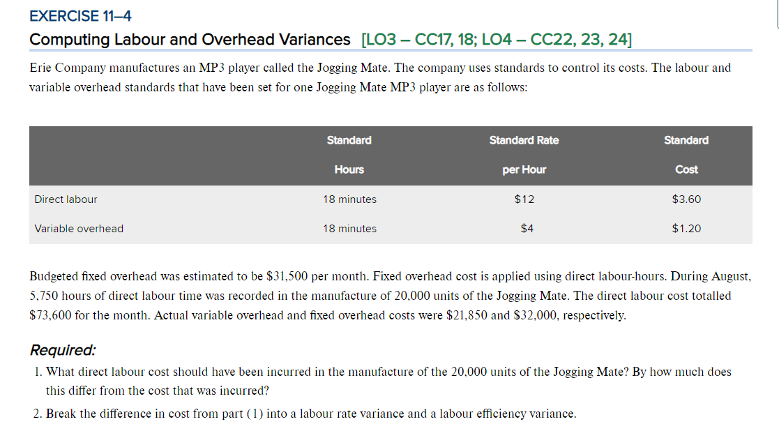  EXERCISE 114 Computing Labour and Overhead Variances [L03 CC17, 18; L04