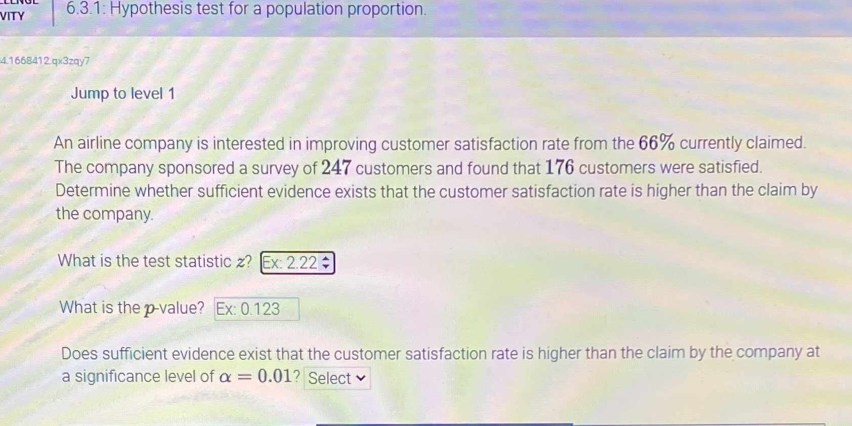  VITY 6.3.1: Hypothesis test for a population proportion. 4 1668412 qx3zqy7