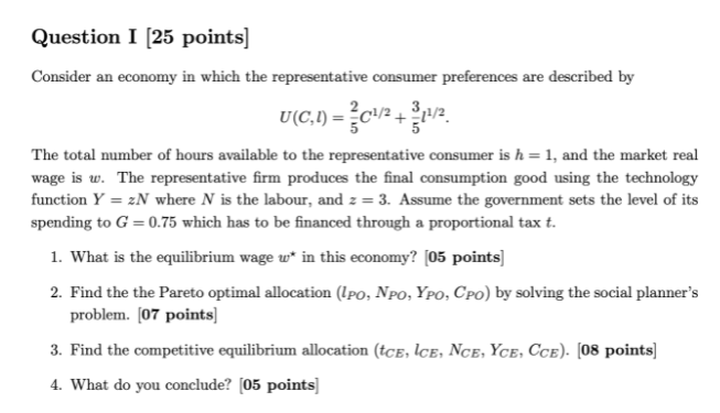 ,,; HI expert please solve these please \f(3) lConsider a one-period economy