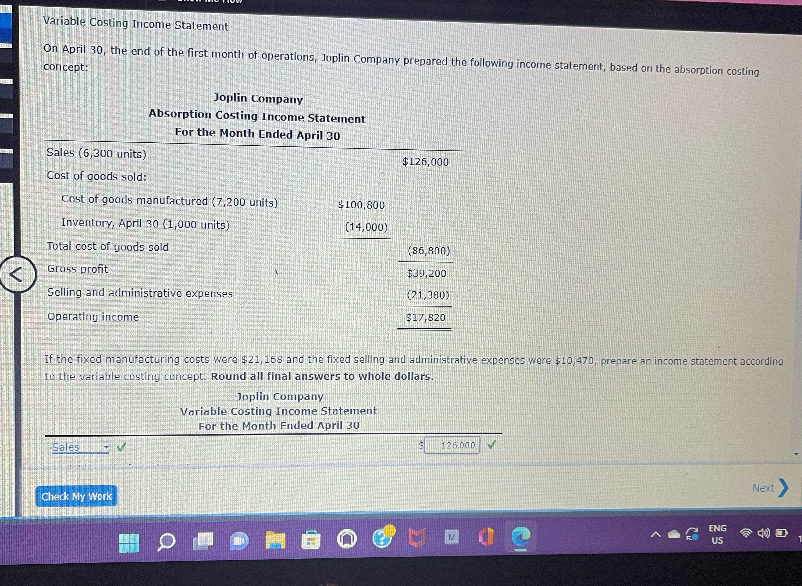 May I please get some help Variable Costing Income Statement O '