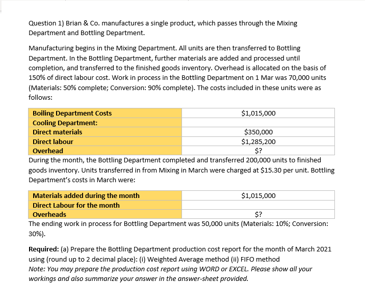 and transferred out. EWIP Total cost accounted for(a)(ii) FIFO method Transferred Direct