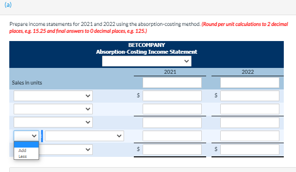 GIVEN DROPDOWN LIST IN QUESTION A). I NEED THIS ASAP, The Bet