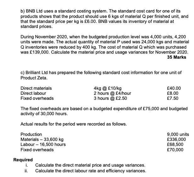 Can someone please help solve this question? b) BNB Ltd uses a