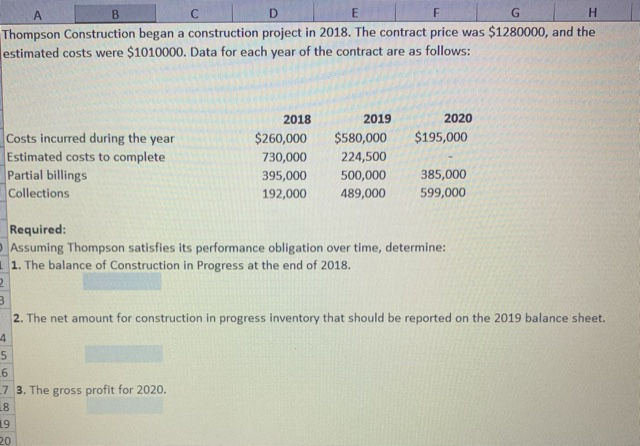  A B C D E F G H Thompson Construction began