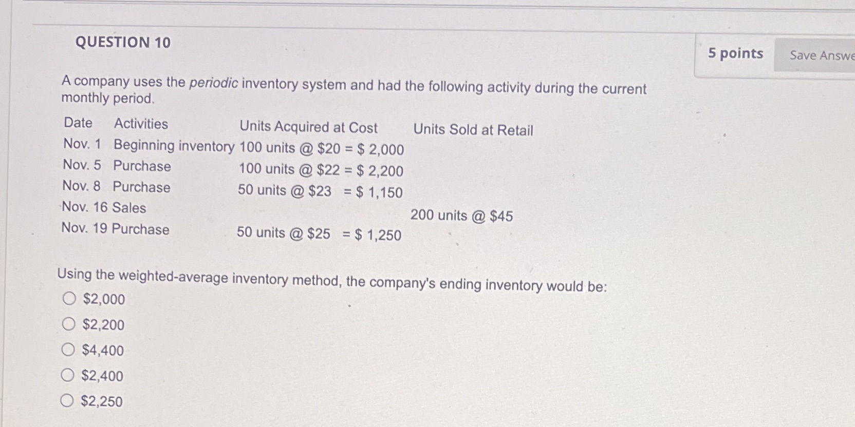 QUESTION 10 5 points Save Answe A company uses the periodic