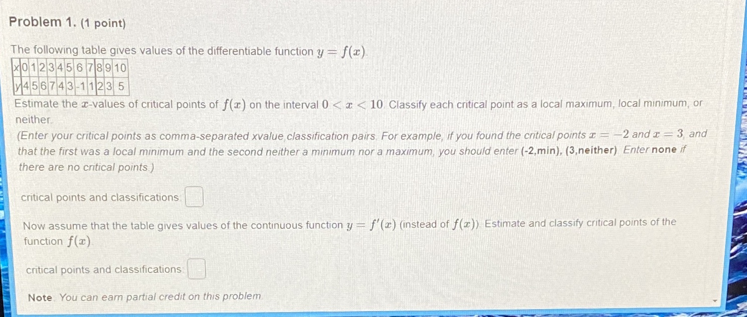 I need help on this question Problem 1. (1 point) The following