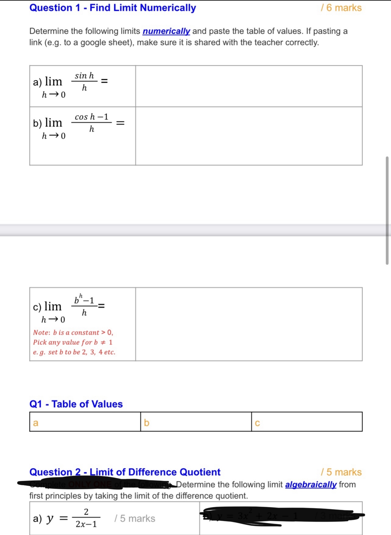  Question 1 - Find Limit Numerically I 6 marks Determine the