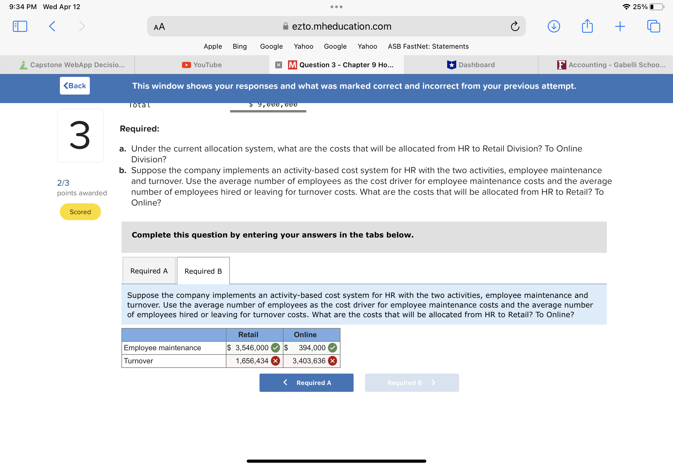 9:34 PM Wed Apr 12 Capstone WebApp Decisio... Cack 2/3 points awarded