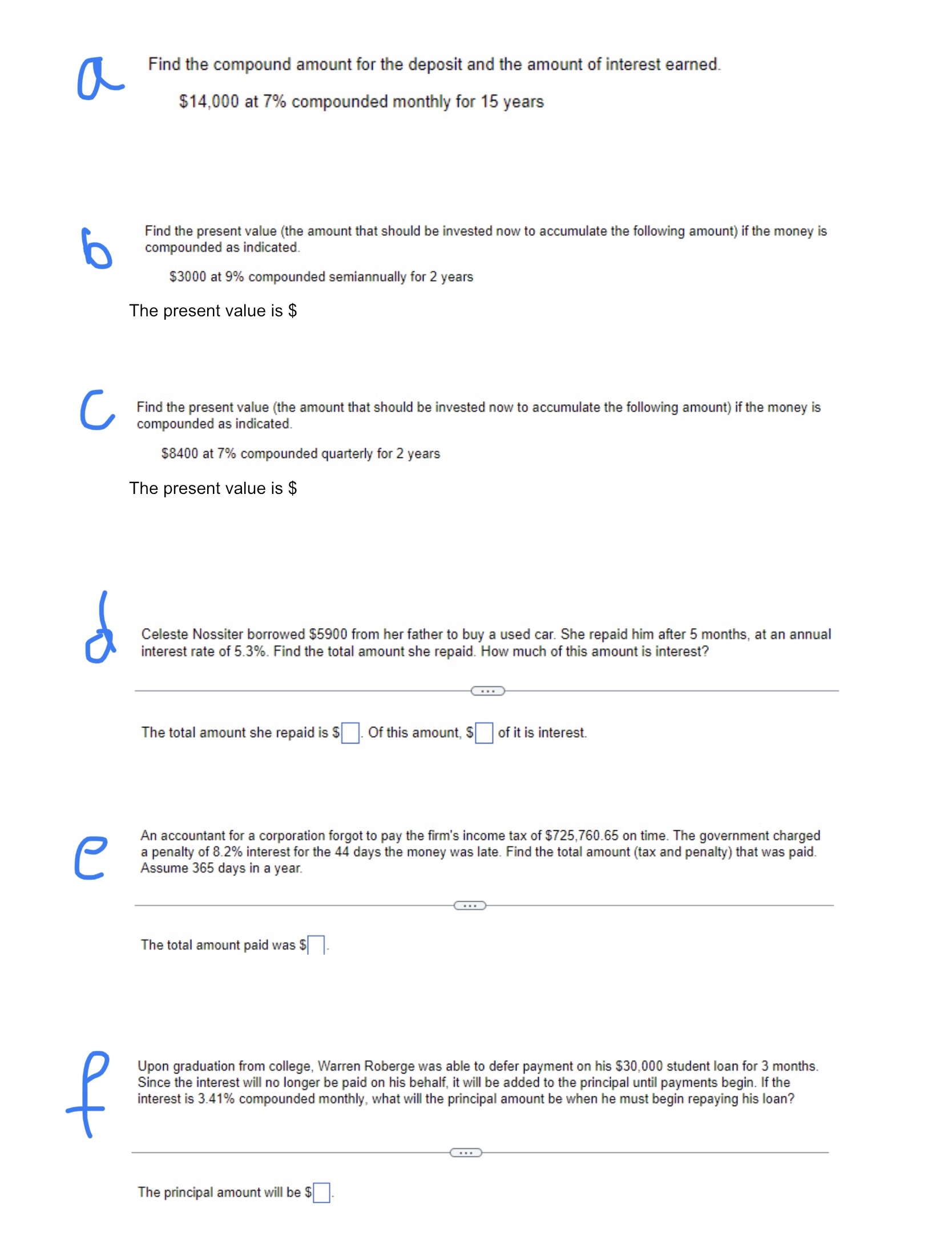 Word problems statistics 6' Find the compound amount for the deposit and