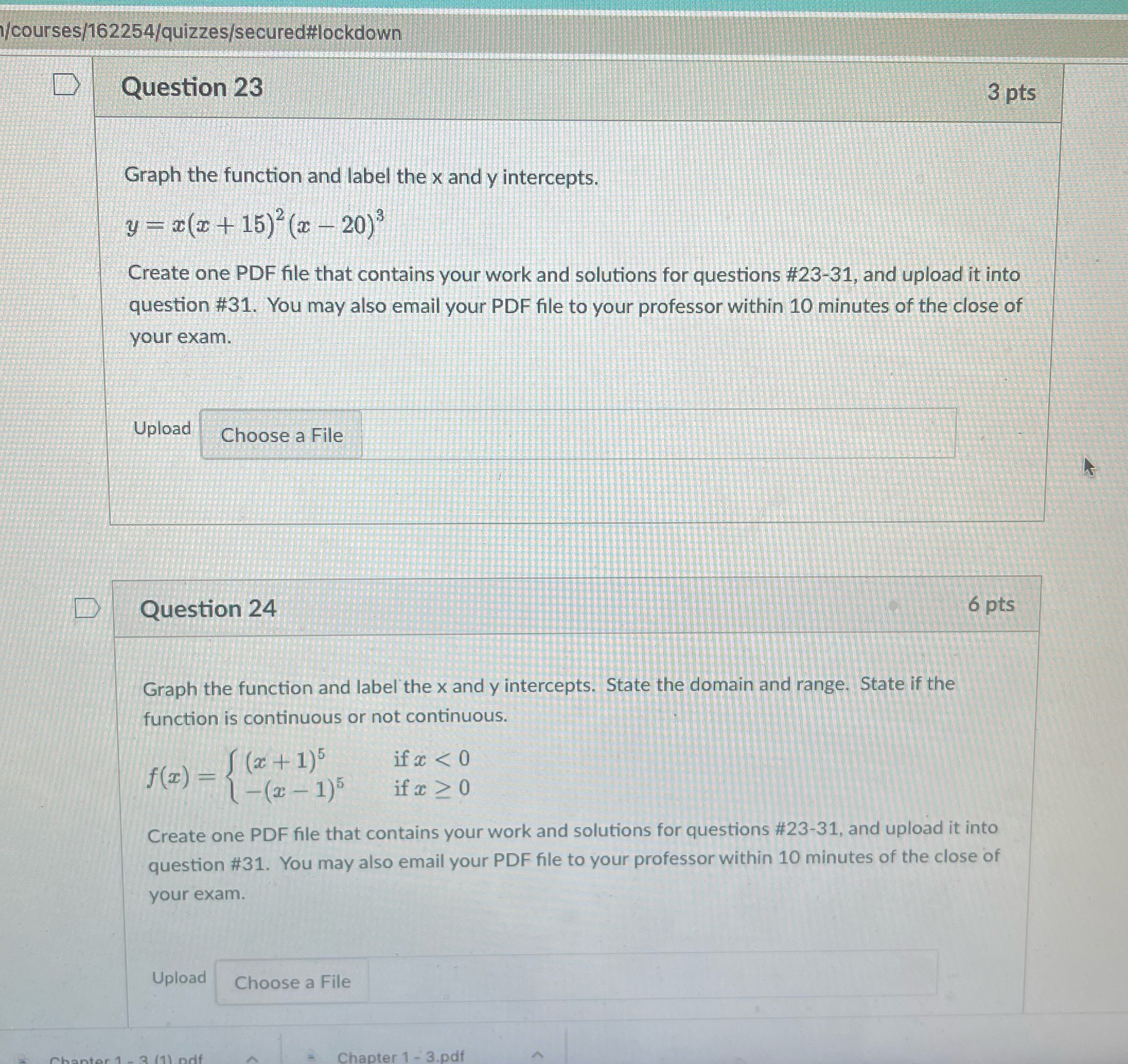 /courses/162254/quizzes/secured#lockdown D Question 23 3 pts Graph the function and label